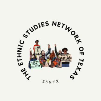 The Ethnic Studies Network of Texas