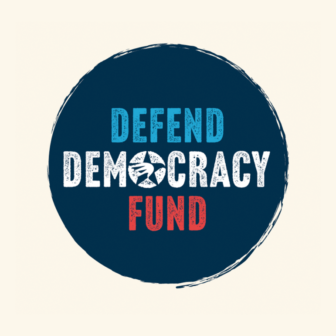 Defend Democracy Fund