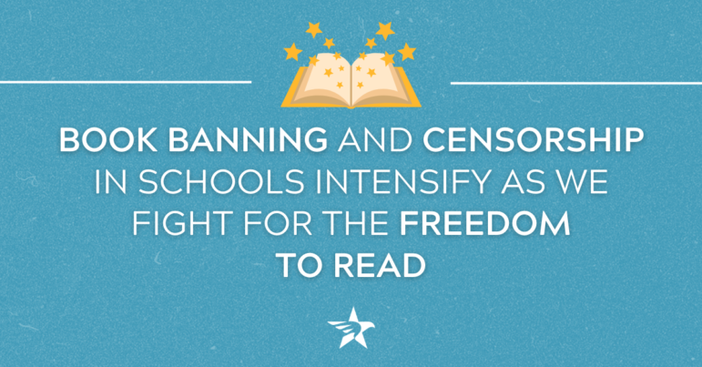 Book Banning and Censorship in Schools Intensify As We Fight for the Freedom To Read