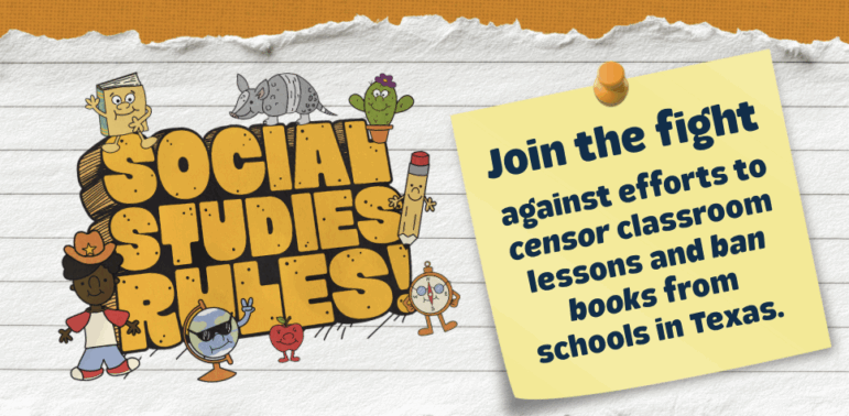 This graphic reads, "Social Studies Rules! Join the fight against efforts to censor classroom lessons and ban books from schools in Texas." It promotes TFN's advocacy efforts at the Texas SBOE.